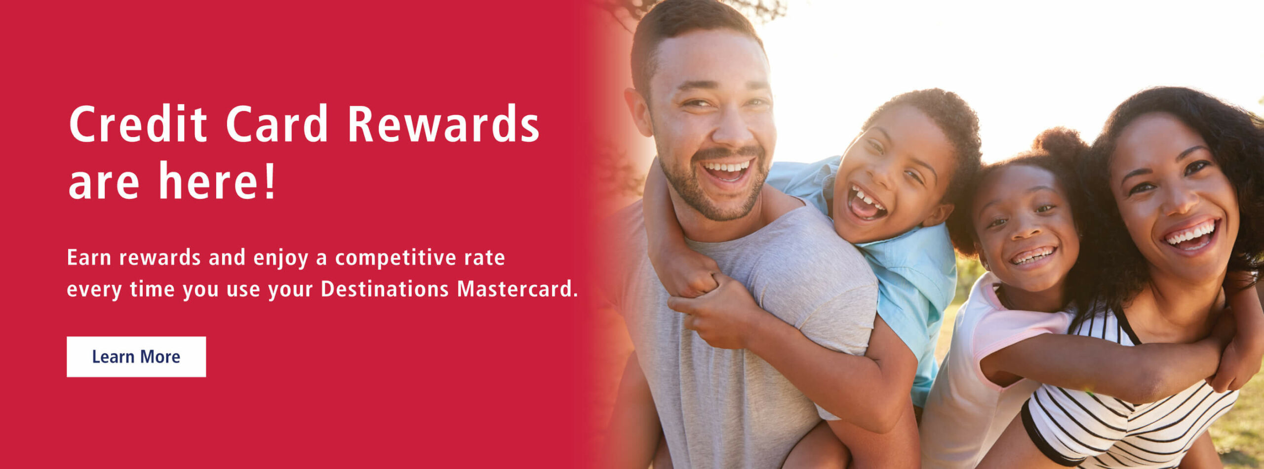 Family happily smiling with text to the left, "Credit Card Rewards are here"