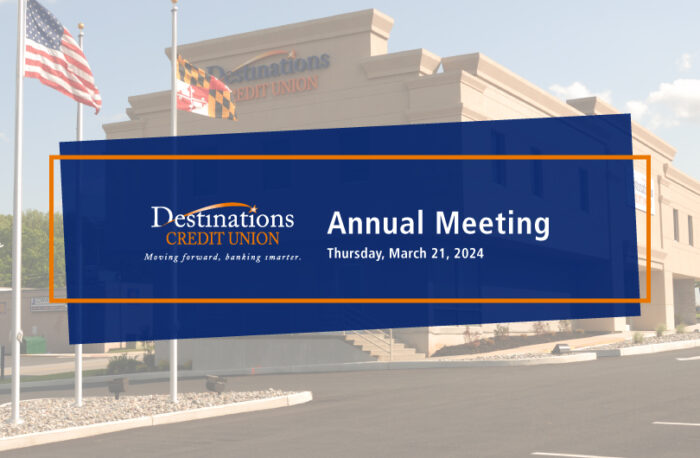 Destinations Credit Union Annual Meeting 2024 Information