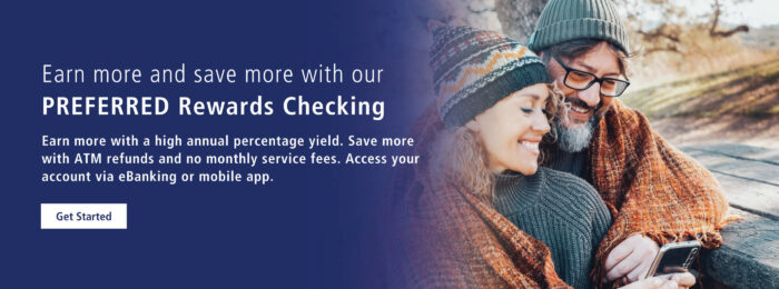 Earn more save more with Destinations' Preferred Rewards Checking.