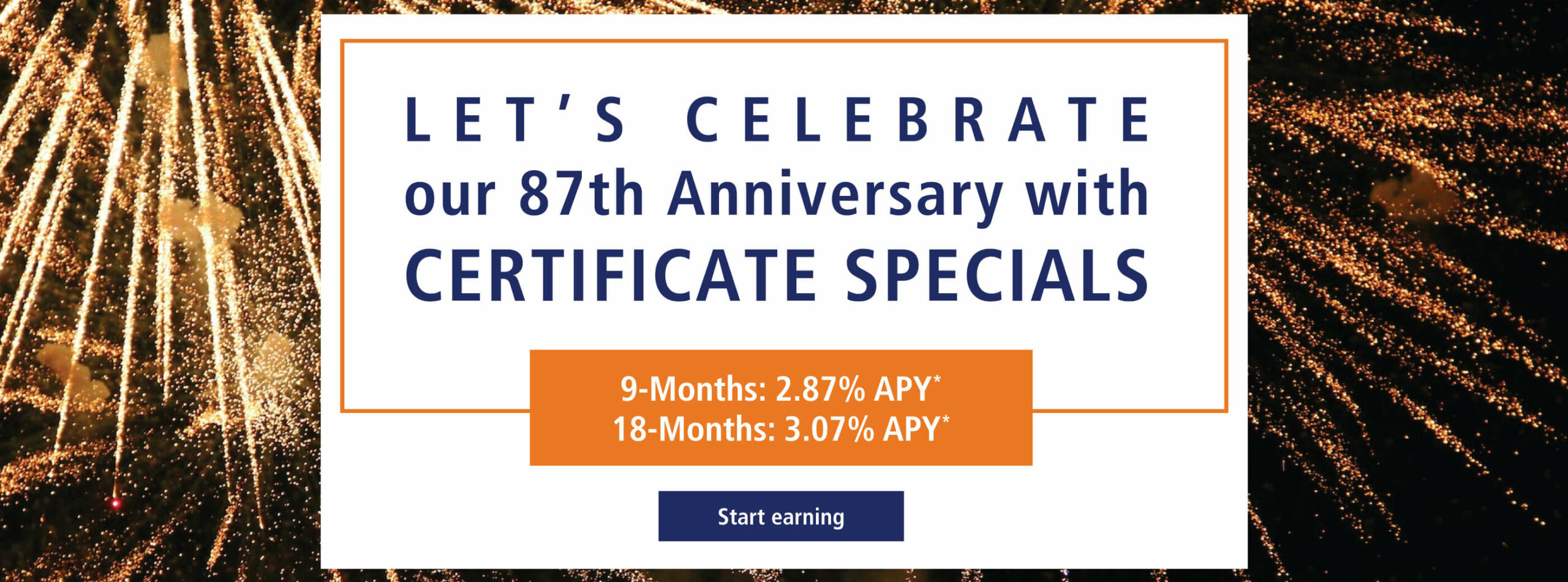 Celebrate our 87th Anniversary with Certificate Specials
